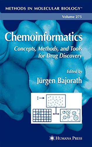 9781588292612: Chemoinformatics: Concepts, Methods, and Tools for Drug Discovery: 275 (Methods in Molecular Biology, 275)