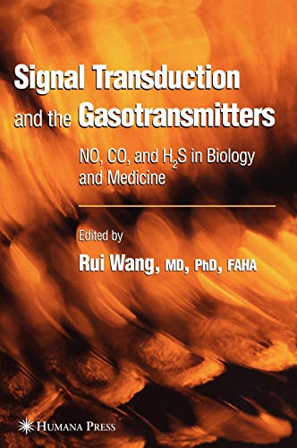 9781588293497: Signal Transduction and the Gasotransmitters: NO, CO, and H2S in Biology and Medicine