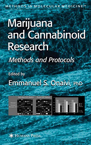 Marijuana and Cannabinoid Research: Methods and Protocols (Methods in Molecular Medicine, 123)