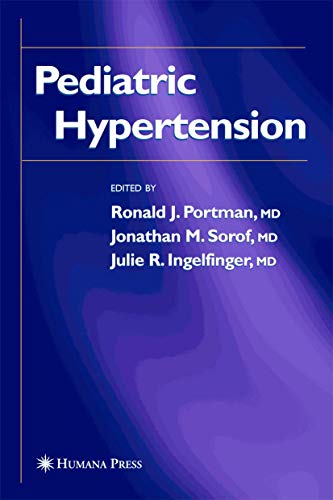 9781588293855: Pediatric Hypertension (Clinical Hypertension and Vascular Diseases)