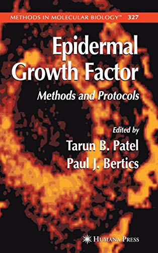 Stock image for Epidermal Growth Factor: Methods and Protocols (Methods in Molecular Biology, 327) for sale by Books From California