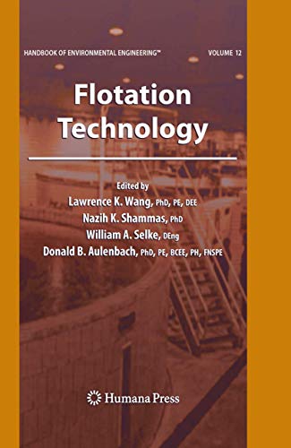 Beispielbild fr Flotation Technology: Volume 12 (Handbook of Environmental Engineering, 12) zum Verkauf von Adkins Books