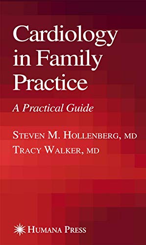 9781588295095: Cardiology in Family Practice: A Practical Guide (Current Clinical Practice)