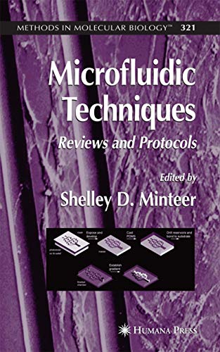 Microfluidic Techniques Reviews and Protocols