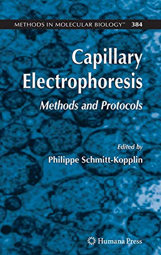 9781588295392: Capillary Electrophoresis: Methods and Protocols: 384 (Methods in Molecular Biology)