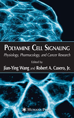 Stock image for Polyamine cell signaling; physiology, pharmacology, and cancer research for sale by Hammer Mountain Book Halls, ABAA