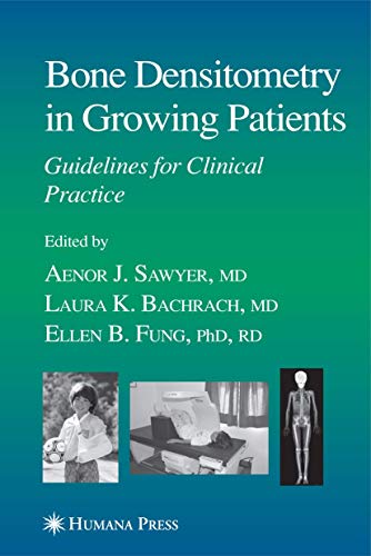 9781588296344: Bone Densitometry in Growing Patients: Guidelines for Clinical Practice