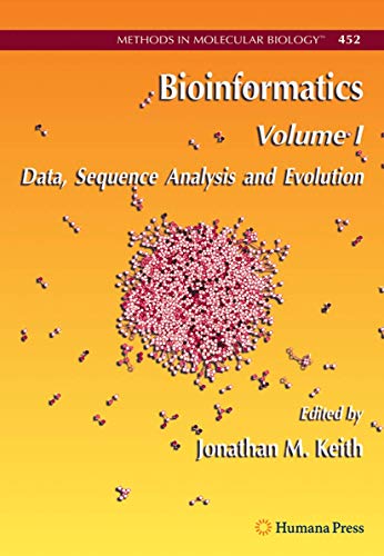 Imagen de archivo de Bioinformatics: Volume I: Data, Sequence Analysis and Evolution (Methods in Molecular Biology, 452) a la venta por Books From California