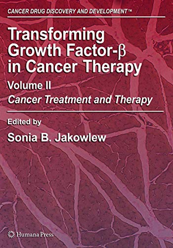 Stock image for Transforming Growth Factor-Beta In Cancer Therapy, Volume Ii: Cancer Treatment And Therapy (Cancer Drug Discovery And Development) for sale by Basi6 International