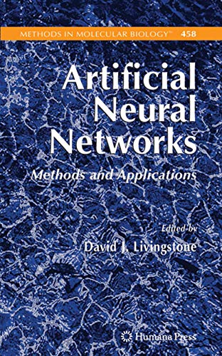 Beispielbild fr Artificial Neural Networks: Methods and Applications (Methods in Molecular Biology, 458) zum Verkauf von Books From California