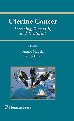 Beispielbild fr Uterine Cancer: Screening, Diagnosis, and Treatment (Current Clinical Oncology) zum Verkauf von AwesomeBooks