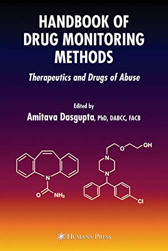 9781588297808: Handbook of Drug Monitoring Methods: Therapeutics and Drugs of Abuse