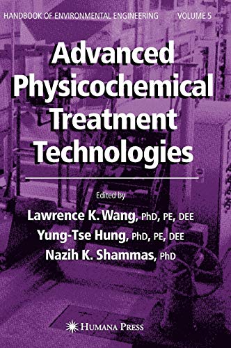 9781588298607: Advanced Physicochemical Treatment Technologies: Volume 5 (Handbook of Environmental Engineering)