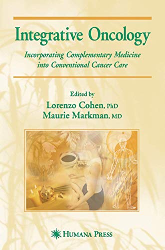Imagen de archivo de Integrative Oncology: Incorporating Complementary Medicine Into Conventional Cancer Care a la venta por ThriftBooks-Atlanta