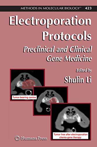 9781588298775: Electroporation Protocols: Experimental and Clinical Gene Medicine