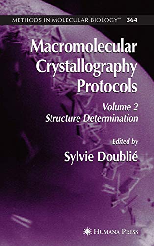 9781588299024: Macromolecular Crystallography Protocols, Volume 2: Structure Determination: 364 (Methods in Molecular Biology)