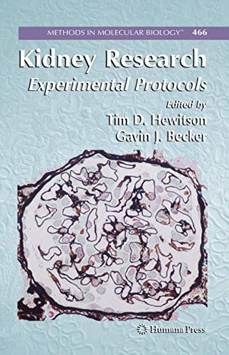 9781588299451: Kidney Research: Experimental Protocols: 466 (Methods in Molecular Biology)