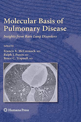9781588299635: Molecular Basis of Pulmonary Disease: Insights from Rare Lung Disorders