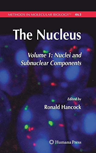 9781588299772: The Nucleus: Nuclei and Subnuclear Components