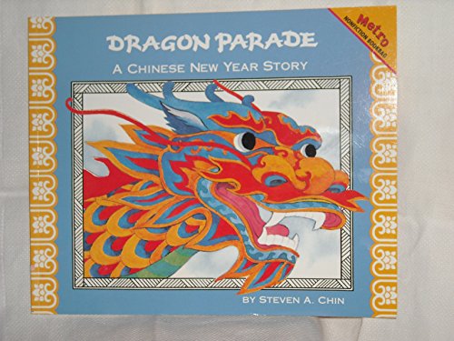 9781588301994: Dragon Parade (Metro Nonfiction Bookbag)