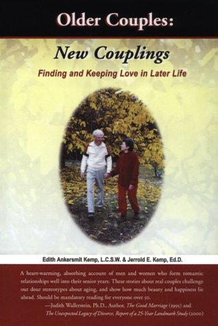 Stock image for Older Couples: New Couplings: Finding and Keeping Love in Later Life for sale by Wonder Book
