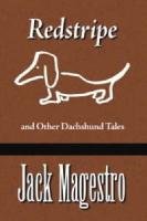 Stock image for Redstripe and Other Dachshund Tales for sale by Better World Books