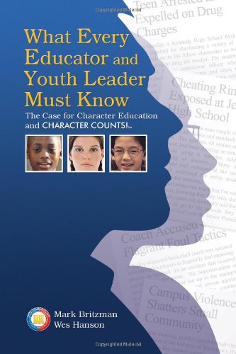 Imagen de archivo de What Every Educator and Youth Leader Must Know a la venta por Wonder Book