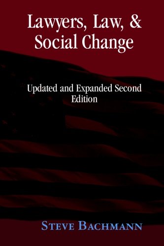 9781588322227: Lawyers, Law, and Social Change: Updated and Expanded Second Edition