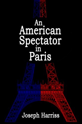 9781588322296: An American Spectator in Paris