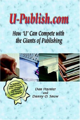 Beispielbild fr U-Publish.com: How 'U' Can Compete with the Giants of Publishing zum Verkauf von Ergodebooks