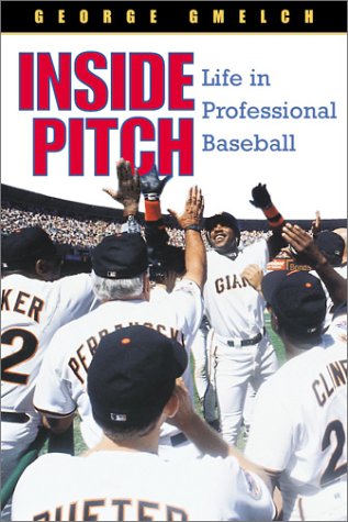 Beispielbild fr Inside Pitch: Life in Professional Baseball. zum Verkauf von Powell's Bookstores Chicago, ABAA