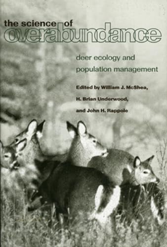 Beispielbild fr The Science of Overabundance: Deer Ecology and Population Management zum Verkauf von WeSavings LLC
