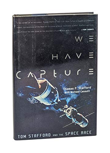 9781588340702: We Have Capture: Tom Stafford and the Space Race