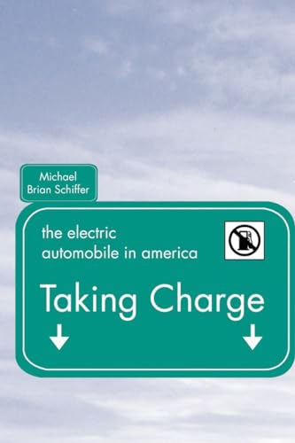 Stock image for Taking Charge: The Electric Automobile in America for sale by SecondSale