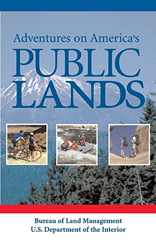 Imagen de archivo de Adventures on America's Public Lands a la venta por Jenson Books Inc