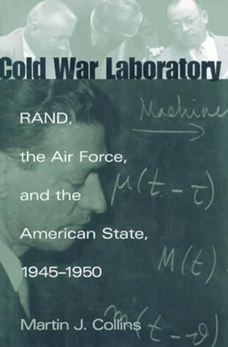 Imagen de archivo de Cold War Laboratory: RAND, the Air Force, and the American State, 1945-1950 (Smithsonian History of a la venta por Save With Sam