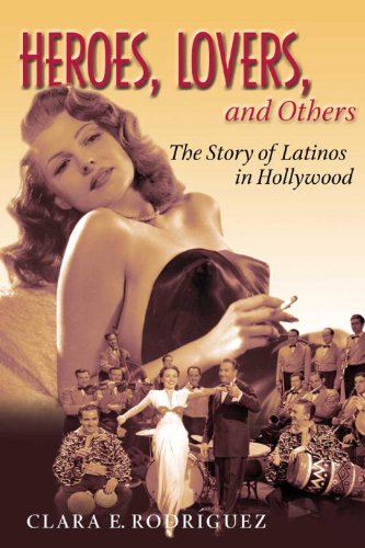 Beispielbild fr Heroes, Lovers and Others : The Story of Latinos in Hollywood zum Verkauf von Better World Books