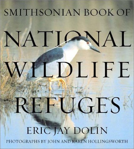 Stock image for Smithsonian Book Of National Wildlife Refuges for sale by Foxtrot Books