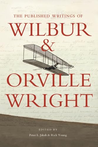 Beispielbild fr The Published Writings of Wilbur and Orville Wright zum Verkauf von Blackwell's