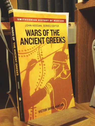 Stock image for Wars of the Ancient Greeks (Smithsonian History of Warfare) for sale by HPB-Diamond