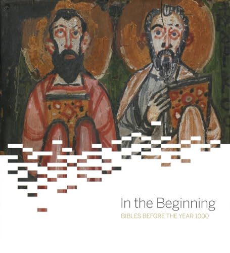 Imagen de archivo de In the Beginning: Bibles Before the Year 1000 a la venta por Jenson Books Inc