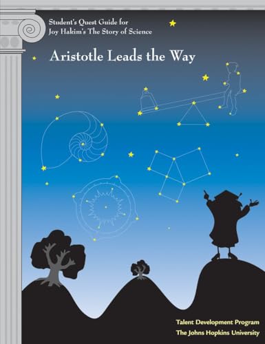 Beispielbild fr Student's Quest Guide: Aristotle Leads the Way: Aristotle Leads the Way (The Story of Science) zum Verkauf von Goodwill of Colorado