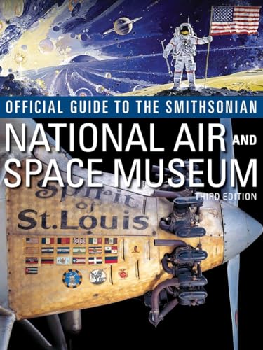 Beispielbild fr Official Guide to the Smithsonian National Air and Space Museum zum Verkauf von SecondSale