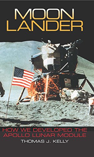 9781588342737: Moon Lander: How We Developed the Apollo Lunar Module (Smithsonian History of Aviation and Spaceflight (Paperback))