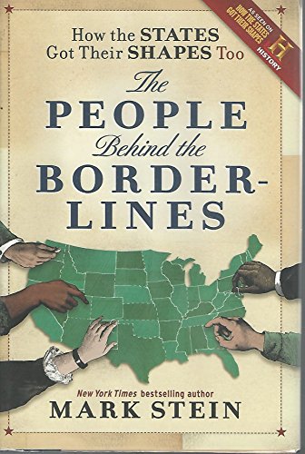 9781588343147: How the States Got Their Shapes Too: The People Behind the Borderlines