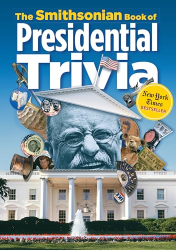 Stock image for The Smithsonian Book of Presidential Trivia for sale by Your Online Bookstore