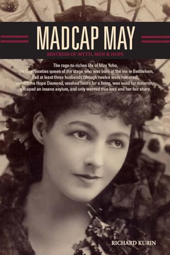 Madcap May: Mistress of Myth, Men & Hope