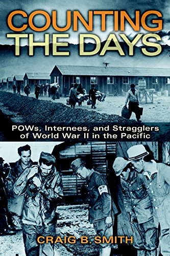 Imagen de archivo de Counting the Days: POWs, Internees, and Stragglers of World War II in the Pacific a la venta por Discover Books
