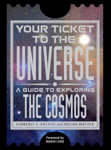 Stock image for Your Ticket to the Universe for sale by ThriftBooks-Atlanta