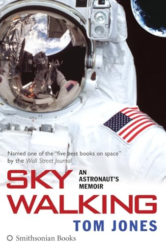 Stock image for Sky Walking: An Astronaut's Memoir for sale by SecondSale